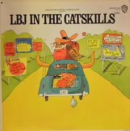 Gerard W. Purcell Associates - LBJ In The Catskills