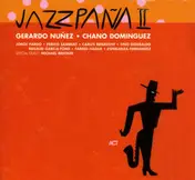 Gerardo Nunez - Jazzpaña II