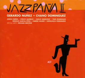 Gerardo Nunez - Jazzpaña II