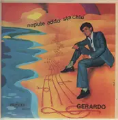 Gerardo - Napule addo' Sta' Chiu'