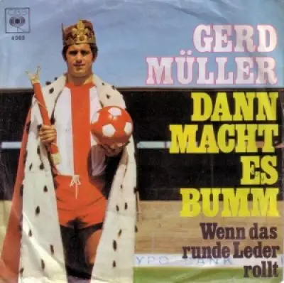 Gerd Müller - Dann Macht Es Bumm