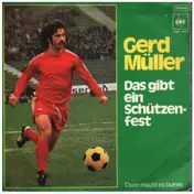 Gerd Müller - Das Gibt Ein Schützenfest