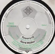 7inch Vinyl Single - Gerd Müller - Tooore !!