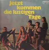 Gerd Michaelis-Chor - Jetz kommen die lustigen Tage
