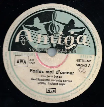 Gerd Natschinski Und Seine Solisten , Lucienne Boyer - Parlez Moi D'amour / Si Petite
