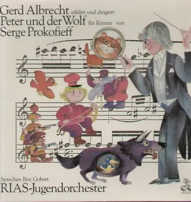 Gerd Albrecht / Boy Gobert - Peter und der Wolf