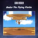 CD - Gerd Bessler - Under The Flying Violin