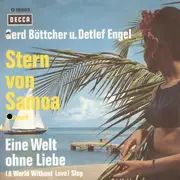 7inch Vinyl Single - Gerd Böttcher u. Detlef Engel - Stern Von Samoa