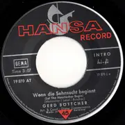 7inch Vinyl Single - Gerd Böttcher - Wenn Die Sehnsucht Beginnt (Let The Heartaches Begin) (Deutsche Originalaufnahme) - Mono
