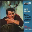 7inch Vinyl Single - Gerd Böttcher - Adieu, Leb Wohl, Goodbye / Deine Roten Lippen