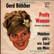 7inch Vinyl Single - Gerd Böttcher - Pretty Woman