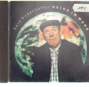 Gerd Dudenhöffer - Heinz im Mond