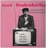 Gerd Dudenhöffer - Ich Brauch Kenn Fernseh