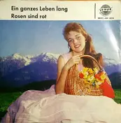 Gerd Fitz - Ein Ganzes Leben Lang / Rosen Sind Rot