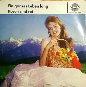 Gerd Fitz - Ein Ganzes Leben Lang / Rosen Sind Rot