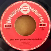 7inch Vinyl Single - Gerd Fitz / Udo Spitz Und Die Kleine Andrea - Ohne Krimi Geht Die Mimi Nie Ins Bett / Baby Twist