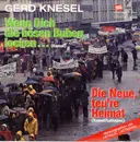 7inch Vinyl Single - Gerd Knesel - Wenn Dich Die Bösen Buben Locken... / Die Neue, Teu're Heimat