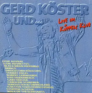 Gerd Köster - Gerd Köster Und... Live Im Küppers Klub