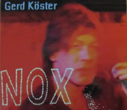 Gerd Köster & Dirk Raulf - Nox - Lieder Zur Nacht