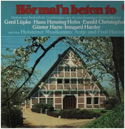 Gerd Lüpke / Hans Henning Holm / Ewald Christophers a.o. - Hör Mal'n Beten To