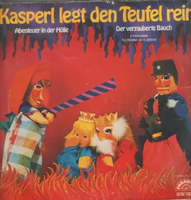 Kinder-Hörspiel - Kasperl Legt Den Teufel Rein