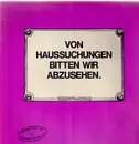 LP - Gerd Wollschon - Von Haussuchungen Bitten wir abzusehen - FDGO & Co. KG
