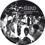 Gerd - 1 In The Morning (At The Club)