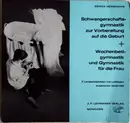 Double LP - Gerda Hermanns - Schwangerschaftsgymnastik Zur Vorbereitung Auf Die Geburt + Wochenbettgymnastik Und Gymnastik Für Die Frau