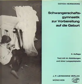 Dr. med. Gisela Eberlein - Schwangerschaftsgymnastik zur Vorbereitung auf die Geburt