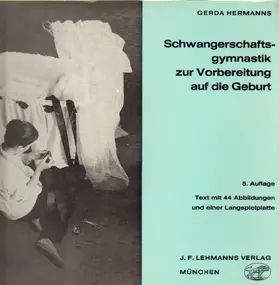 Dr. med. Gisela Eberlein - Schwangerschaftsgymnastik zur Vorbereitung auf die Geburt