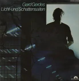 Gerd Gerdes - Licht- und Schattensaiten