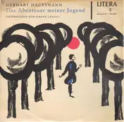 Gerhart Hauptmann - Das Abenteuer meiner Jugend