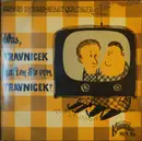 7inch Vinyl Single - Gerhard Bronner , Helmut Qualtinger - Was, Travnicek Halten Sie Von Travnicek?