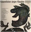 LP - Gerhard Bronner, Georg Kreisler, Louise Martini a.o. - Kabarettisten Singen Klassiker