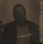 LP - Gerhard Gundermann - Einsame Spitze - 1st Press / + Newspaper articles.