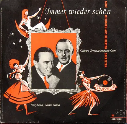Gerhard Gregor Und Fritz Schulz-Reichel - Immer Wieder Schön - Tanzmelodien Aus Beliebten Operetten