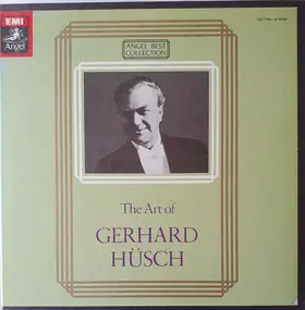 Gerhard Hüsch - The Art Of Gerhard Hüsch