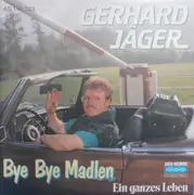 7inch Vinyl Single - Gerhard Jäger - Bye Bye Madlen