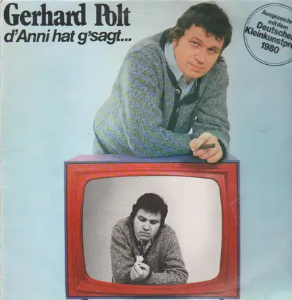 Gerhard Polt - D'Anni Hat G'sagt
