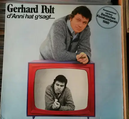 Gerhard Polt - D'Anni Hat G'sagt