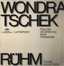 LP - Gerhard Rühm / Wolf Wondratschek - Ophelia Und Die Wörter / Paul Oder Die Zerstörung Eines Hörbeispiels