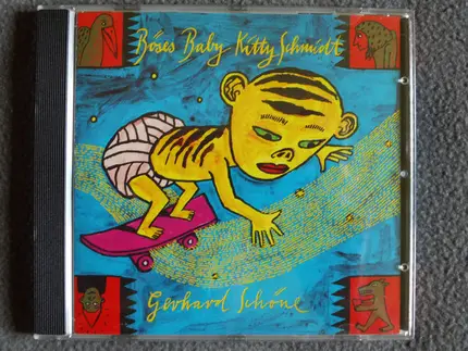 Gerhard Schöne - Böses Baby Kitty Schmidt