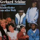 LP - Gerhard Schöne - Gerhard Schöne Singt Kinderlieder Aus Aller Welt