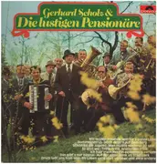 LP - Gerhard Scholz & Die Lustigen Pensionäre - Gerhard Scholz & Die Lustigen Pensionäre