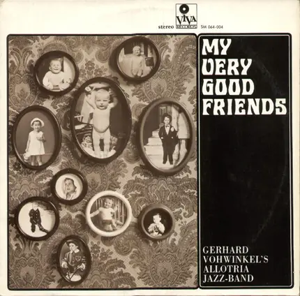 Gerhard Vohwinkel 's Allotria Jazzband München - My Very Good Friends