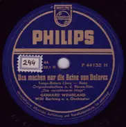 Gerhard Wendland , Willy Berking Und Sein Orchester - Das Machen Nur Die Beine Von Dolores / Maja - Mambo