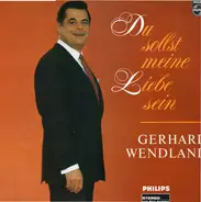 Gerhard Wendland - Du sollst meine Liebe sein