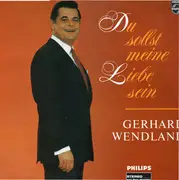 LP - Gerhard Wendland - Du Sollst Meine Liebe Sein