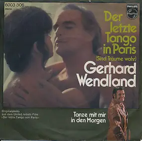 Gerhard Wendland - Der Letzte Tango In Paris (Sind Träume Wahr)