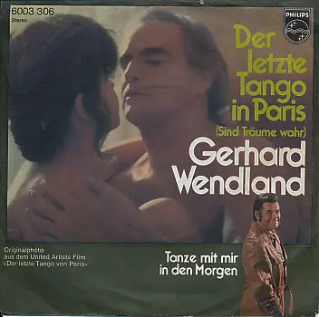 Gerhard Wendland - Der Letzte Tango In Paris (Sind Träume Wahr)